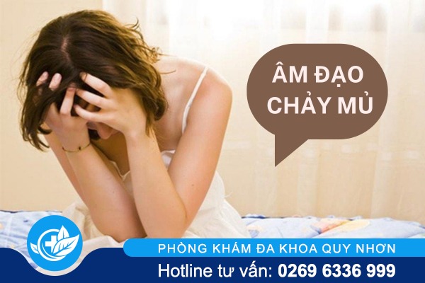 Chảy mủ âm đạo: Dấu hiệu bất thường không nên bỏ qua