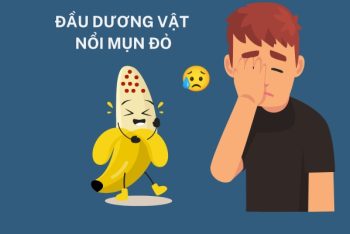 Đầu dương vật nổi mụn đỏ nguyên nhân và cách xử lý