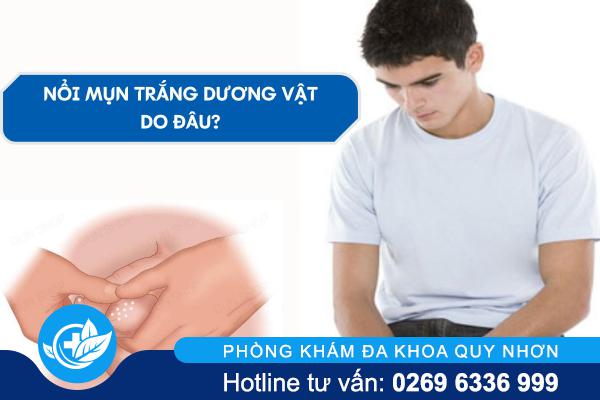 Nổi mụn trắng dương vật, bao quy đầu: Dấu hiệu không nên chủ quan