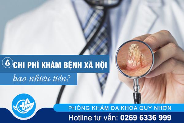 Tìm hiểu chi phí khám chữa bệnh xã hội tại TP Quy Nhơn